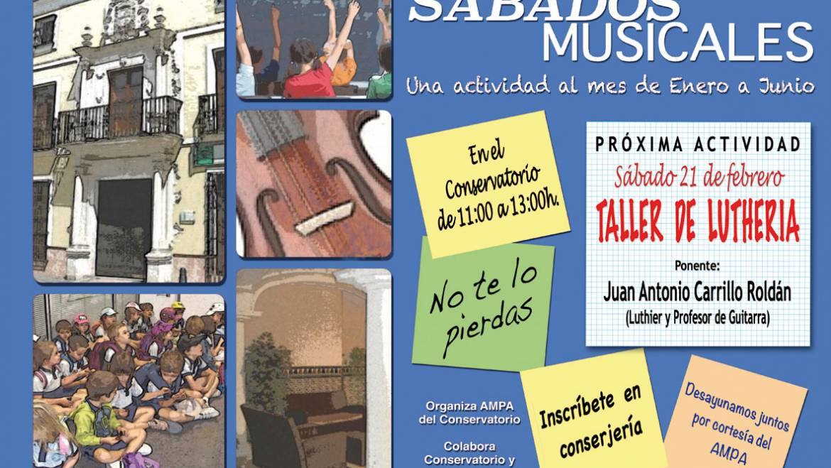 No te pierdas el “Taller de Luthería”