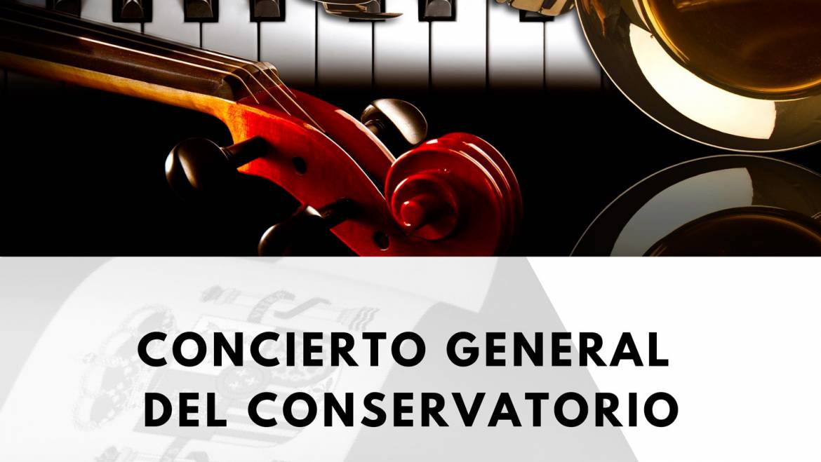Concierto General del Conservatorio